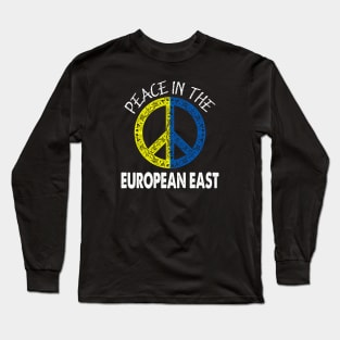 Ukrainian Peace In The European East Long Sleeve T-Shirt